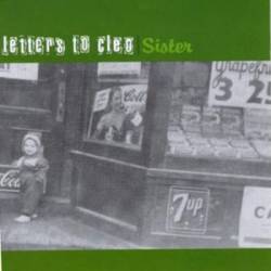 Letters To Cleo : Sister